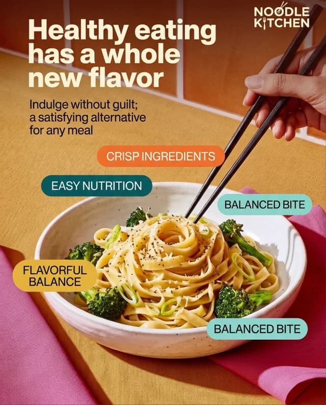 Noodle bowl ad promising healthy eating with a new flavor